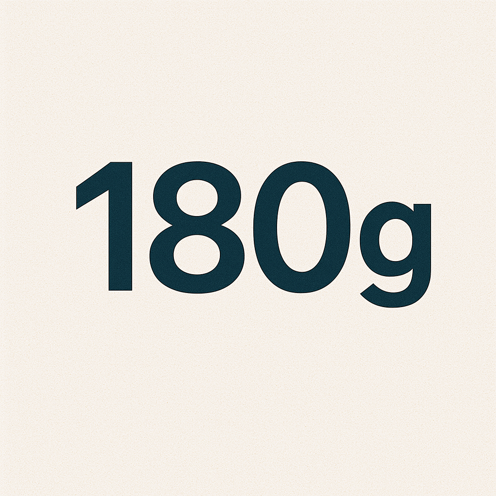 180 grammes